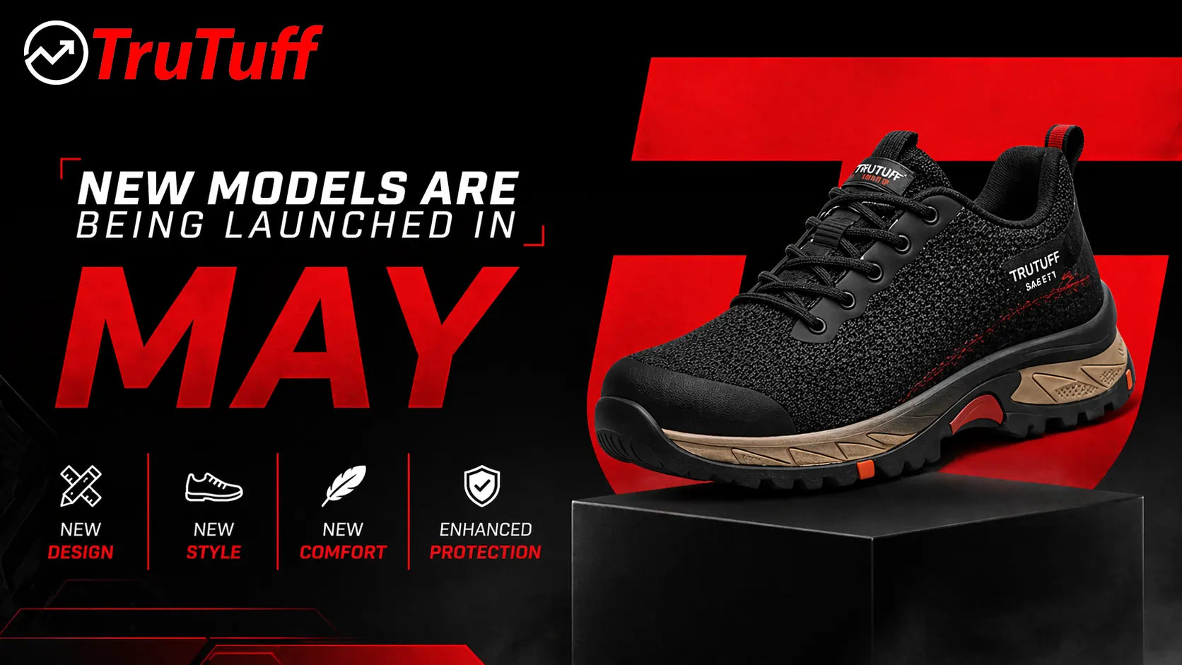 Black sneaker on a black and red background with TruTuff branding and text about new models being launched in May.